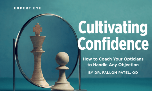 Cultivating Confidence: How to Coach Your Opticians to Handle Any Objection